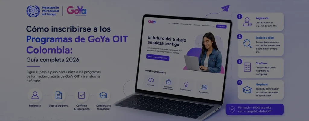 cómo inscribirse a los programas de GoYa OIT Colombia